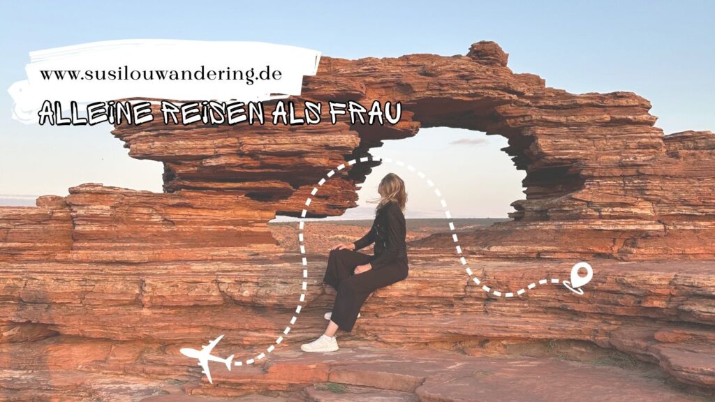 alleine reisen als Frau