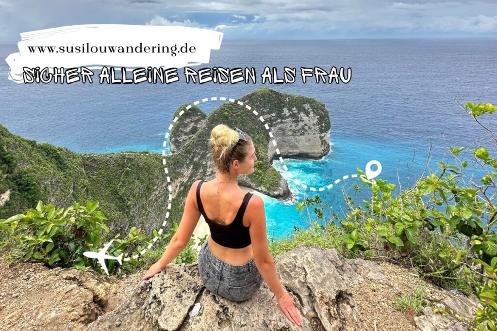 Sicher alleine reisen als Frau